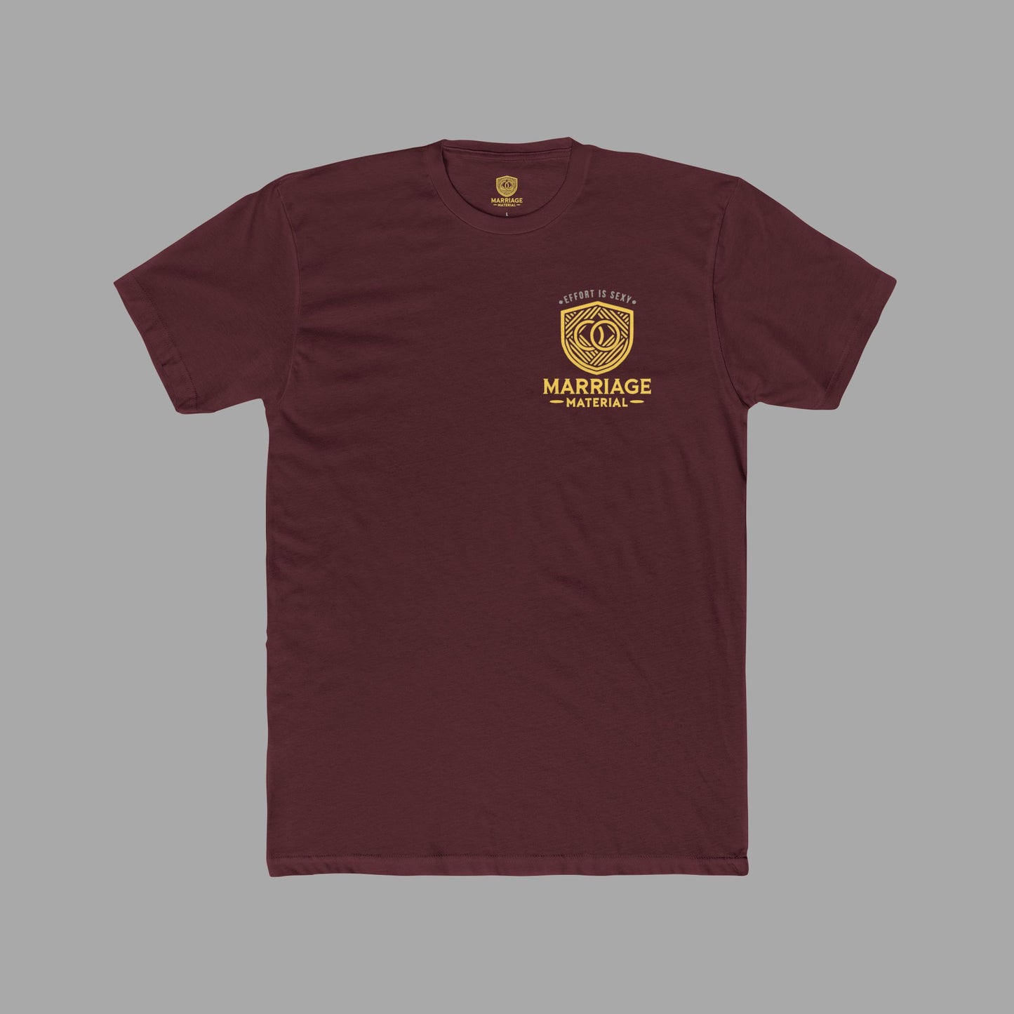 Marriage Material Logo Tee – Effort Is Sexy Edition