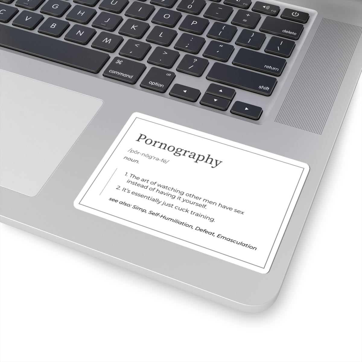 Pornography (Definition) - Humurous Sticker – Perfect for Laptops & Notebooks