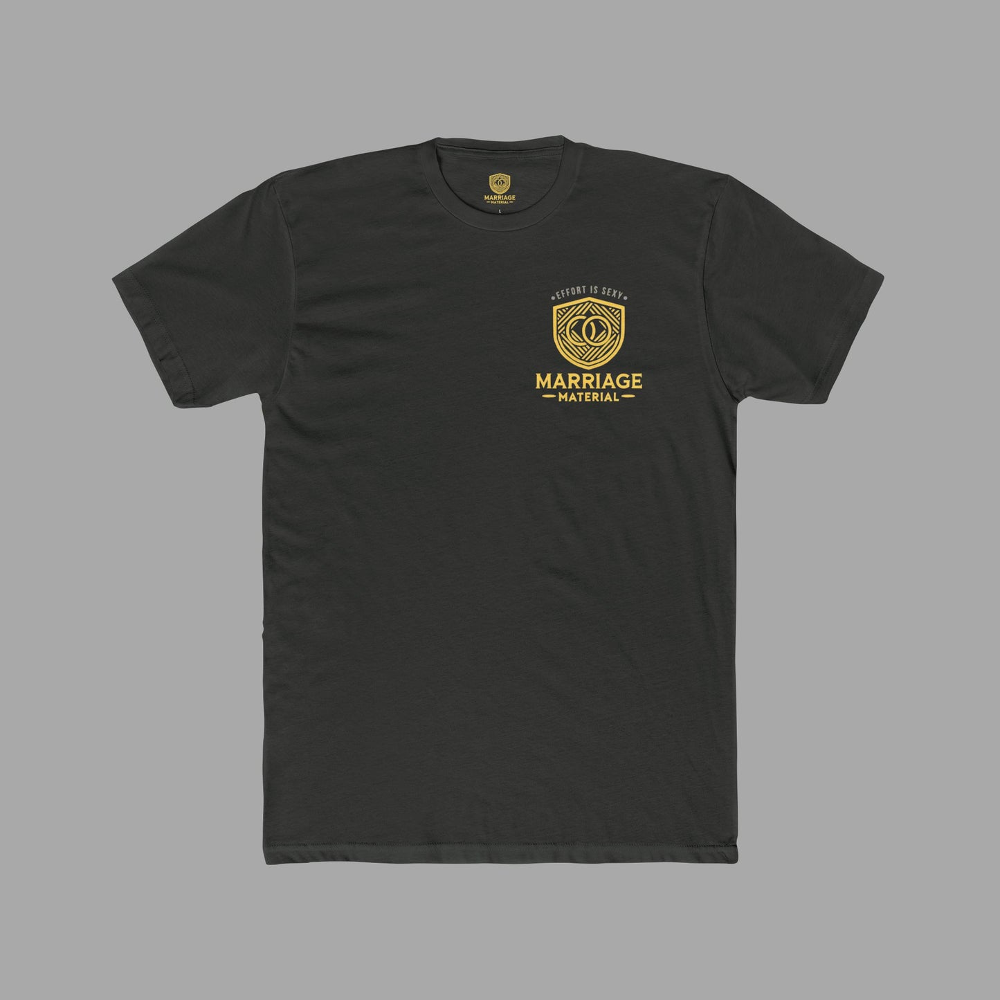 Marriage Material Logo Tee – Effort Is Sexy Edition