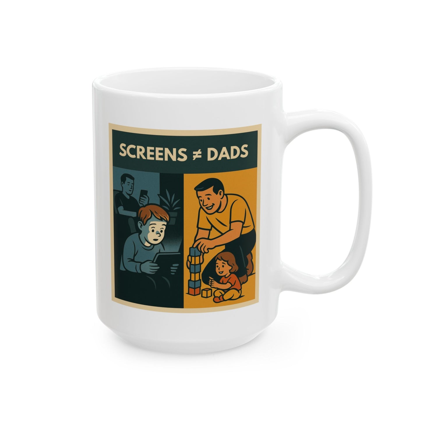 Screens ≠ Dads Mug - Marriage Material - 11oz and 15oz