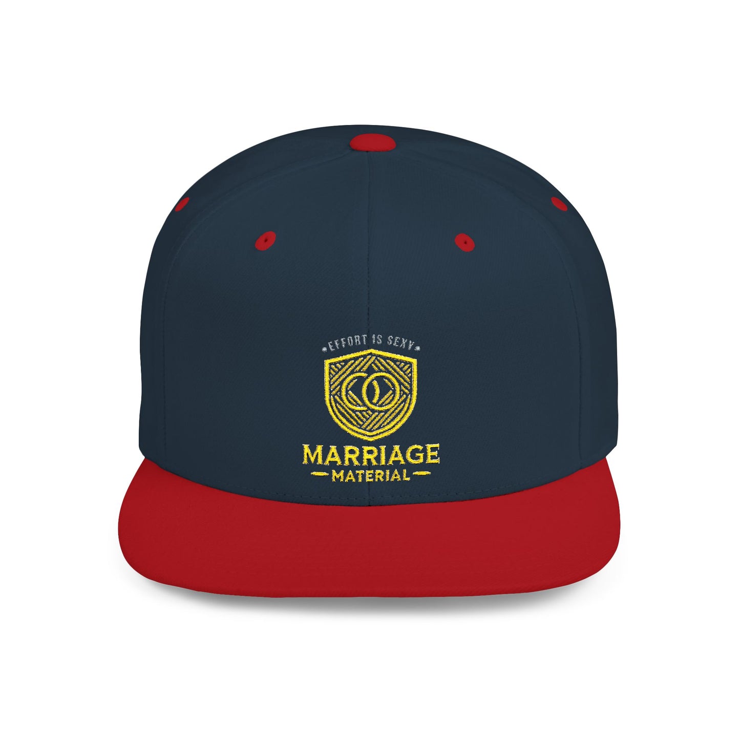 Marriage Material Flat Bill Snapback Cap - Effort is Sexy Edition