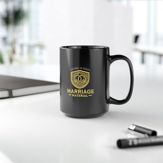 Marriage Material Logo Coffee Mug - 11oz & 15oz - Effort is Sexy Edition