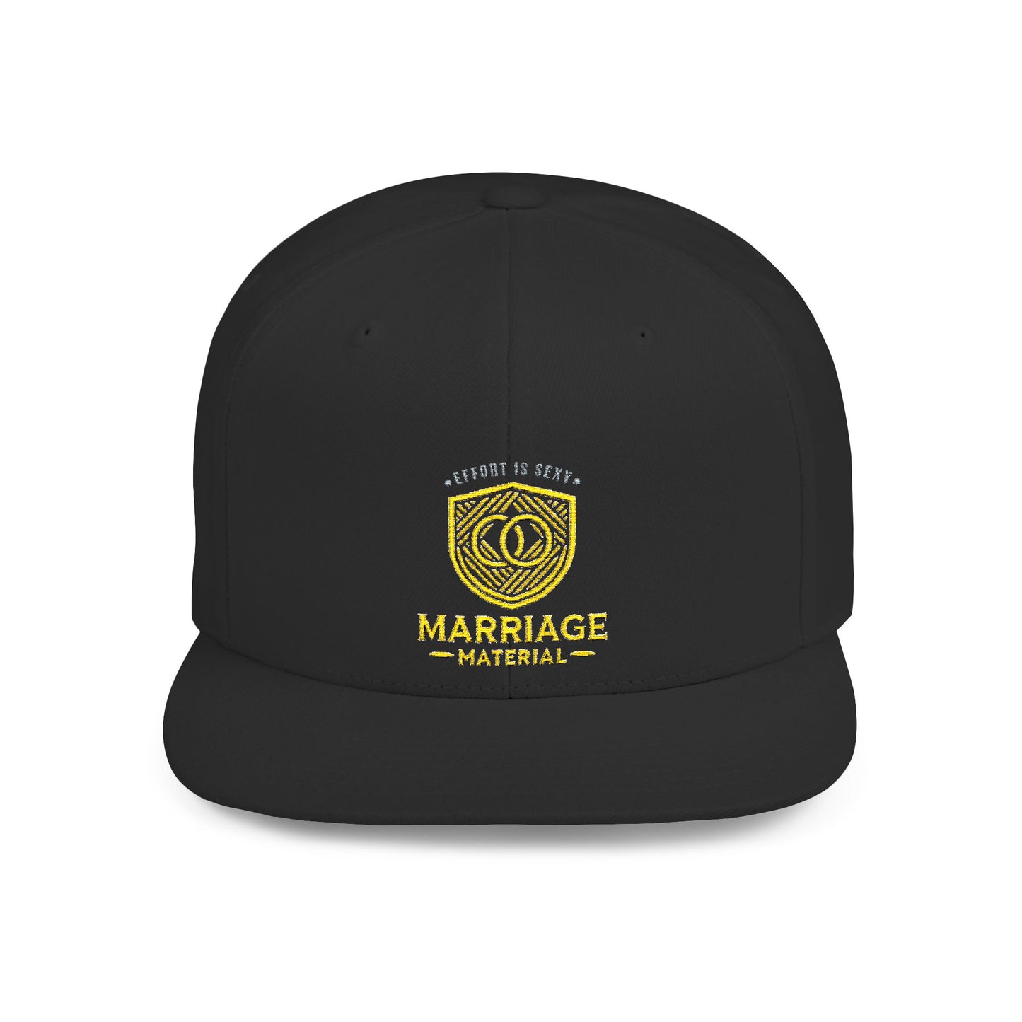 Marriage Material Flat Bill Snapback Cap - Effort is Sexy Edition